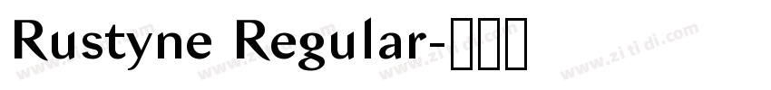 Rustyne Regular字体转换 Rustyne Regular字体转换
